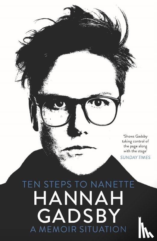 Gadsby, Hannah - Ten Steps to Nanette