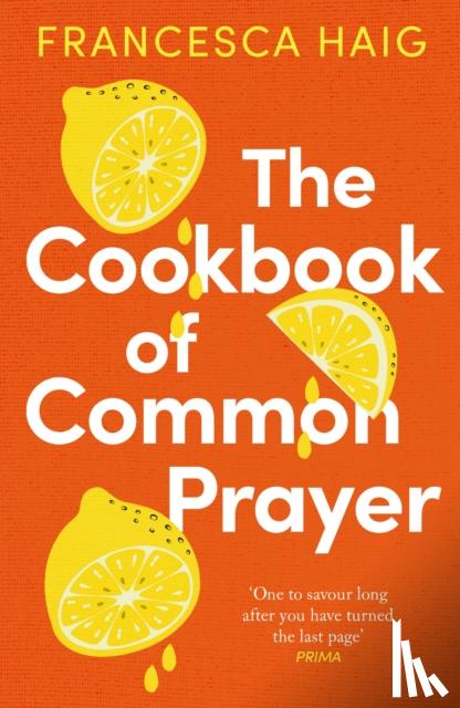 Haig, Francesca - The Cookbook of Common Prayer