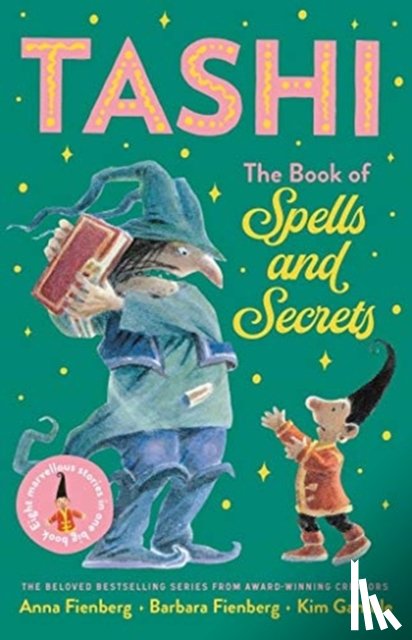 Fienberg, Anna, Fienberg, Barbara - The Book of Spells and Secrets: Tashi Collection 4