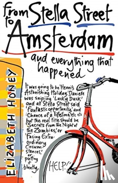 Honey, Elizabeth - From Stella Street to Amsterdam
