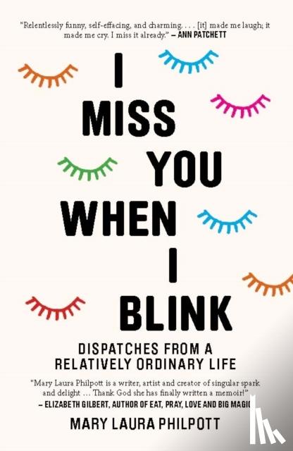 Philpott, Mary Laura - I Miss You When I Blink