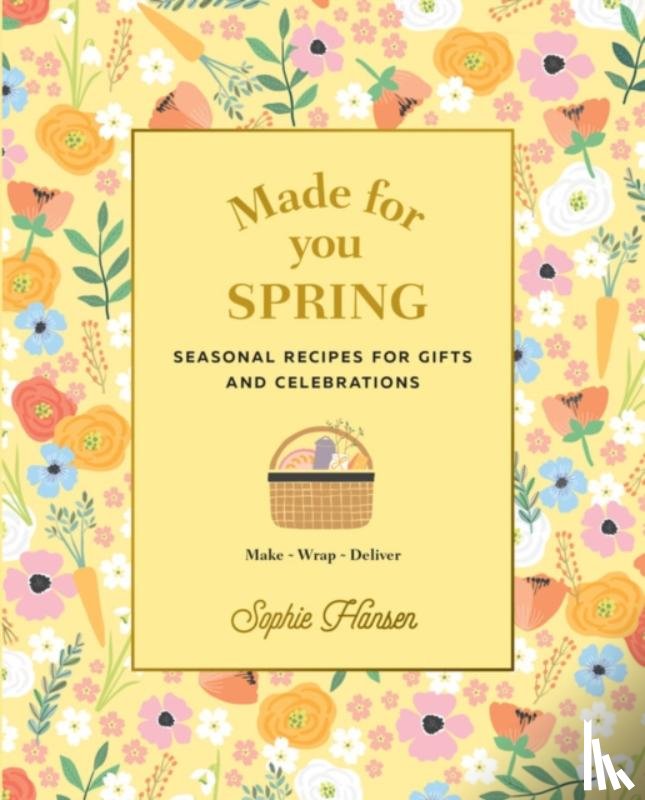 Hansen, Sophie - Made for You: Spring
