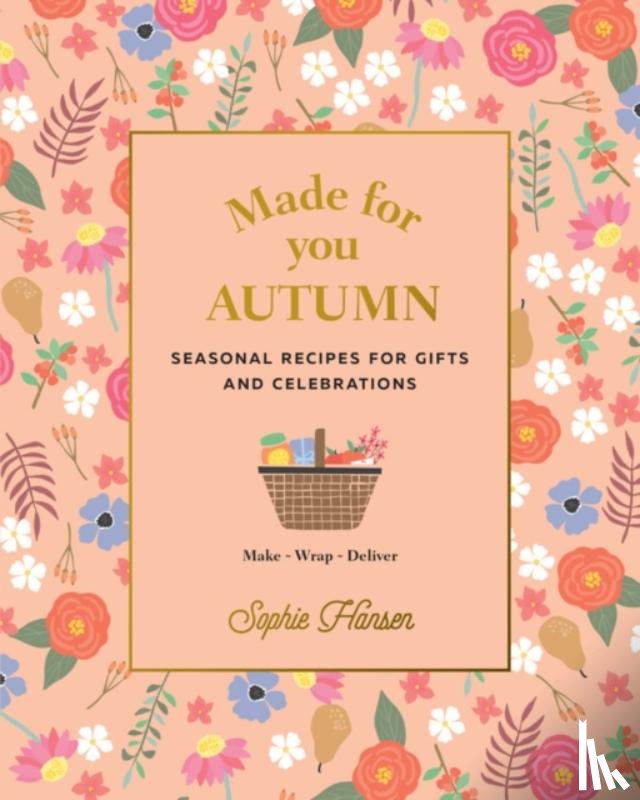 Hansen, Sophie - Made for You: Autumn