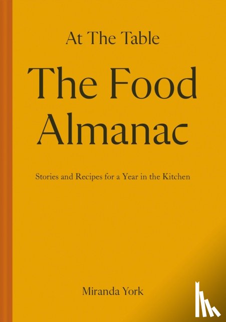York, Miranda - The Food Almanac