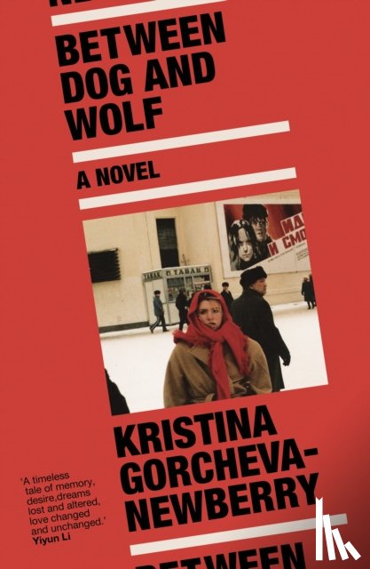 Gorcheva-Newberry, Kristina (Writer) - Between Dog and Wolf