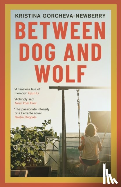 Gorcheva-Newberry, Kristina (Writer) - Between Dog and Wolf