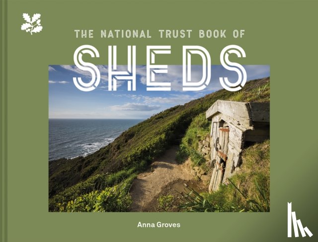 Groves, Anna, National Trust Books - Shed Heaven