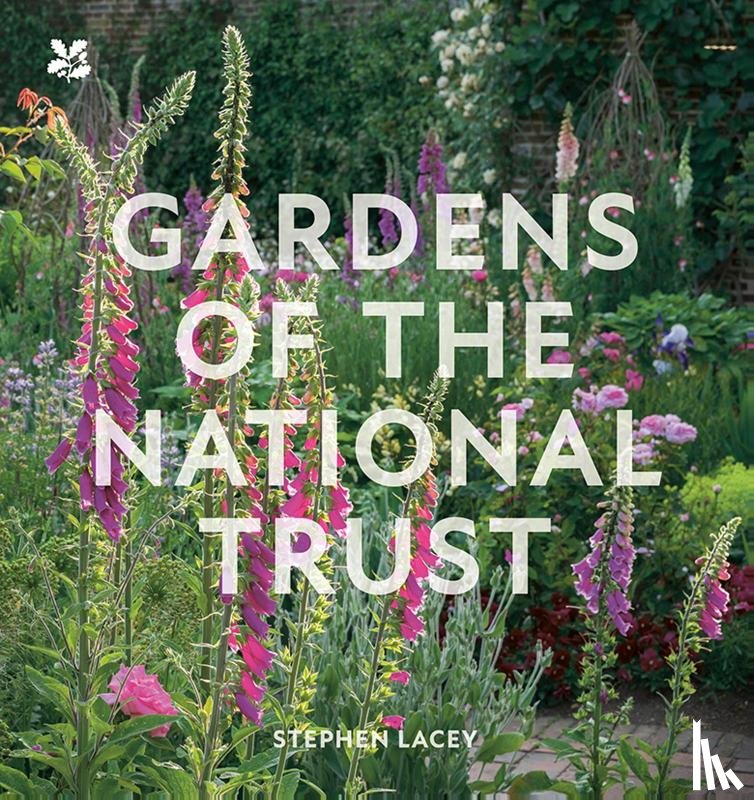 Lacey, Stephen, National Trust Books - Gardens of the National Trust
