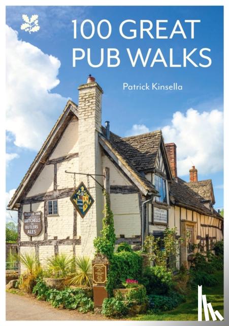 Kinsella, Patrick, National Trust Books - 100 Great Pub Walks