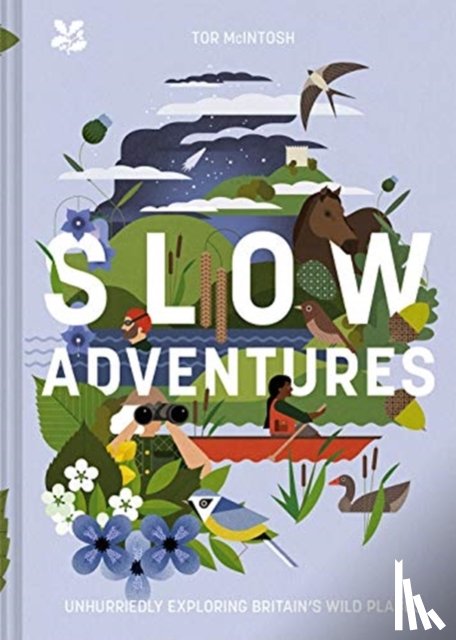 McIntosh, Tor, National Trust Books - Slow Adventures