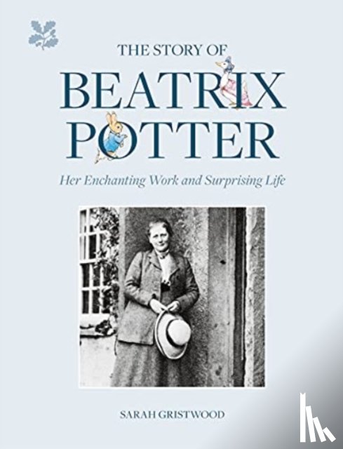 Gristwood, Sarah, National Trust Books - The Story of Beatrix Potter