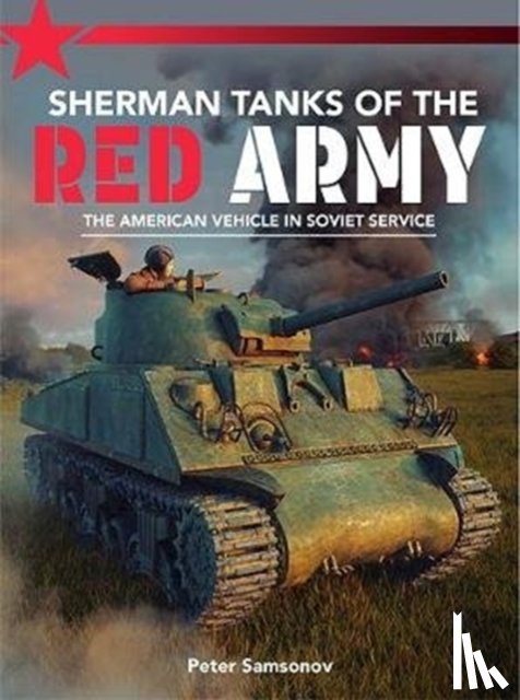 Samsonov, Peter - Sherman Tanks of the Red Army