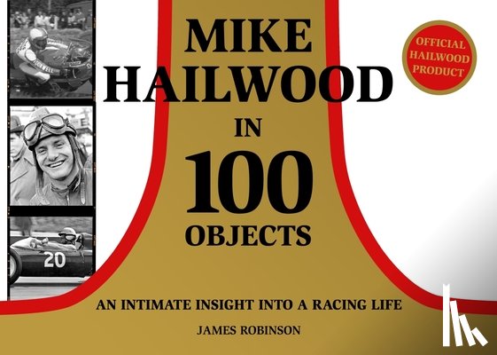 Robinson, James - Mike Hailwood - 100 Objects