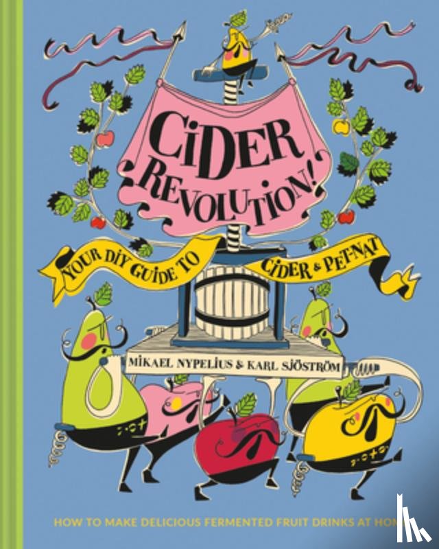 Sjostrom, Karl, Nypelius, Mikael - Cider Revolution!