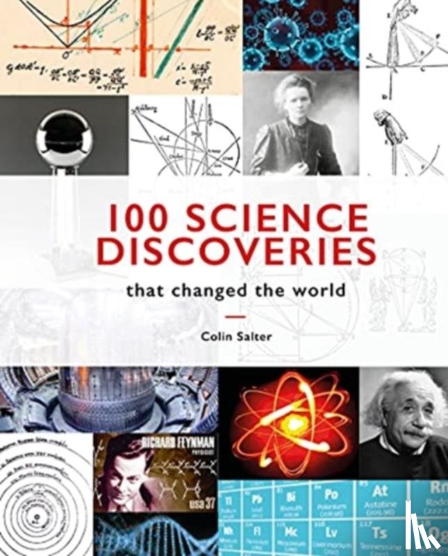 Salter, Colin - 100 Science Discoveries That Changed the World