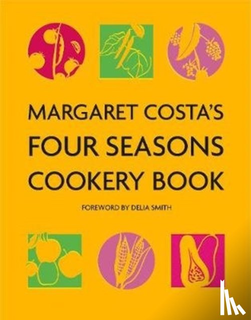 Costa, Margaret - Margaret Costa's Four Seasons Cookery Book