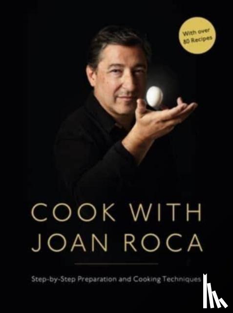 Roca, Joan - Cook with Joan Roca