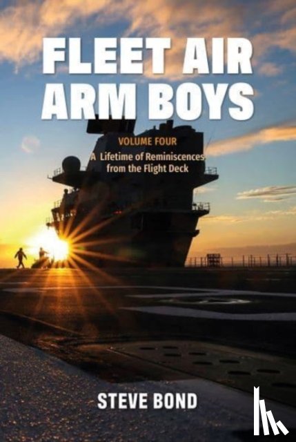 Bond, Steve - Fleet Air Arm Boys