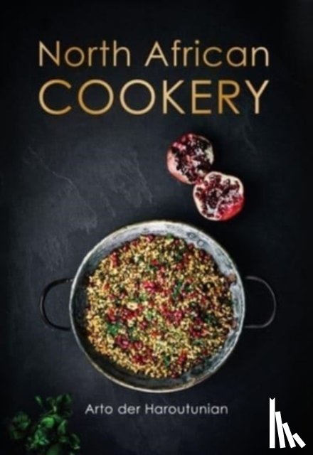 Haroutunian, Arto der - North African Cookery