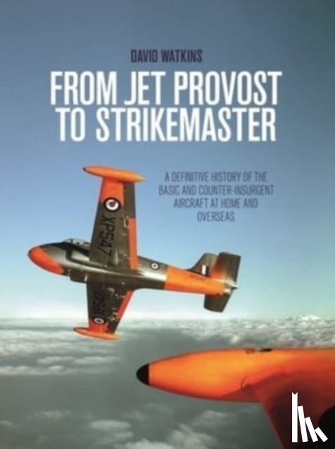 Watkins, David - From Jet Provost to Strikemaster