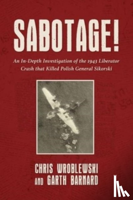 Wroblewski, Chris, Barnard, Garth - Sabotage!