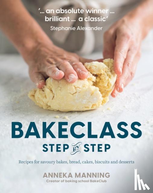 Manning, Anneka - Bake Class Step-By-Step