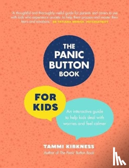 Kirkness, Tammi - The Panic Button Book for Kids