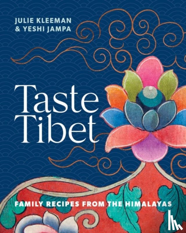 Kleeman, Julie, Jampa, Yeshi - Taste Tibet