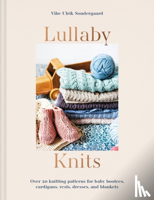 Sondergaard, Vibe Ulrik - Lullaby Knits