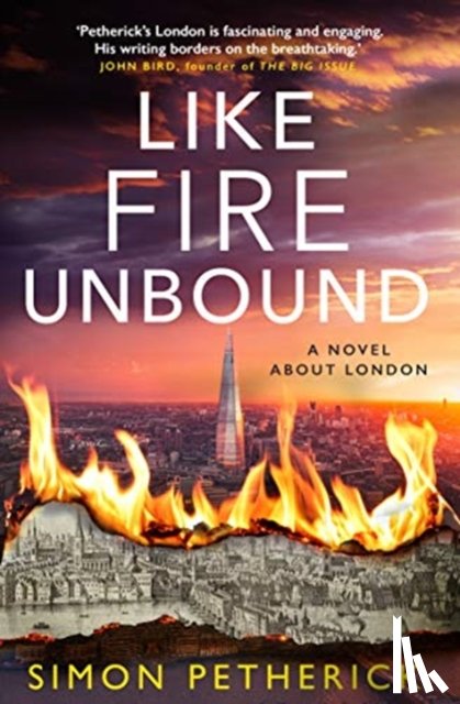 Petherick, Simon - Like Fire Unbound