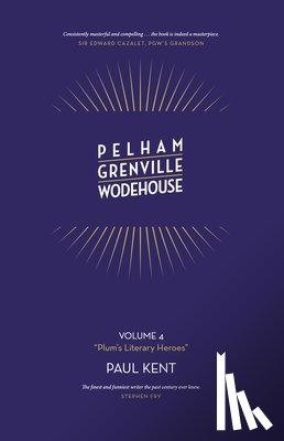 Kent, Paul - Pelham Grenville Wodehouse