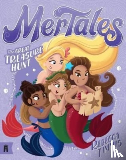 Timmis, Rebecca - The Great Treasure Hunt: MerTales 3