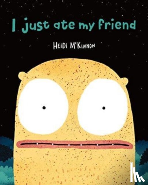 McKinnon, Heidi - I Just Ate My Friend