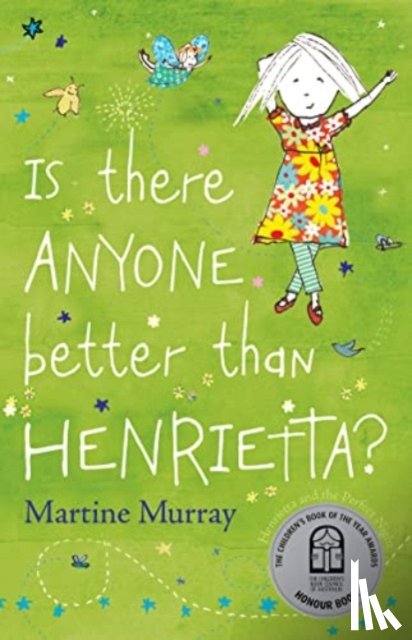 Murray, Martine - Is There Anyone Better than Henrietta?