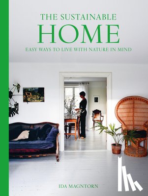 Magntorn, Ida - The Sustainable Home