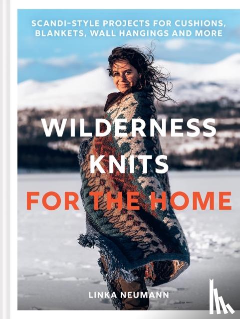 Neumann, Linka - Wilderness Knits for the Home