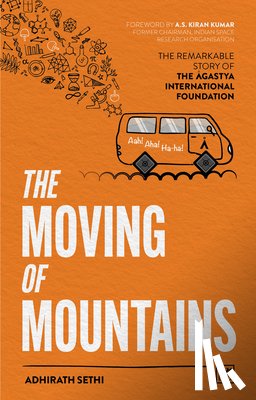 Sethi, Adhirath - The Moving of Mountains