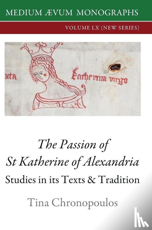 Chronopoulos, Tina - The Passion of St Katherine of Alexandria