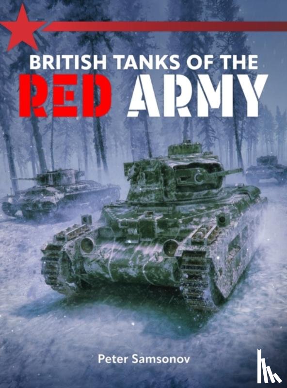 Samsonov, Peter - British Tanks of the Red Army
