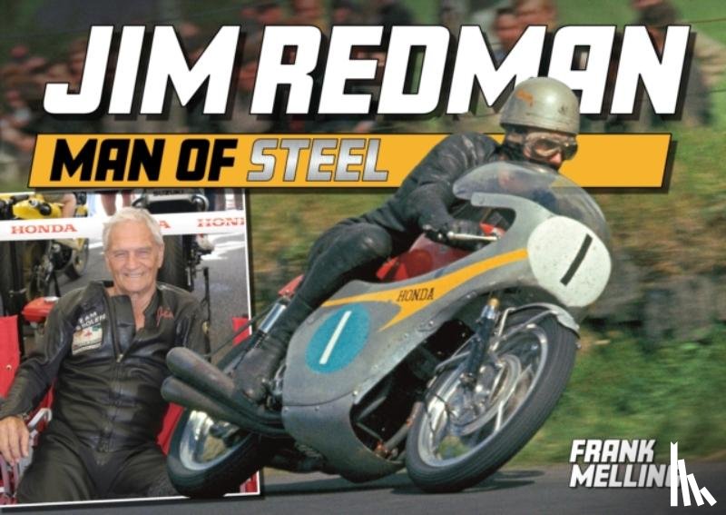 Melling, Frank - Jim Redman - Man of Steel