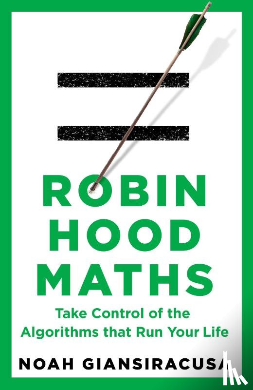 Giansiracusa, Noah - Robin Hood Maths