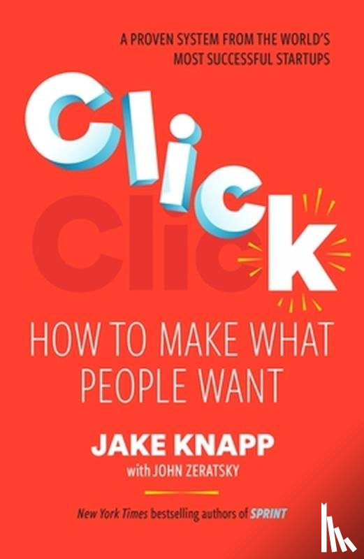 Knapp, Jake, Zeratsky, John - Click