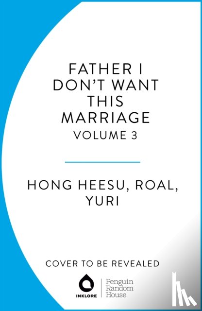 Hong Heesu, Yuri - Father, I Don't Want This Marriage, Vol. 2