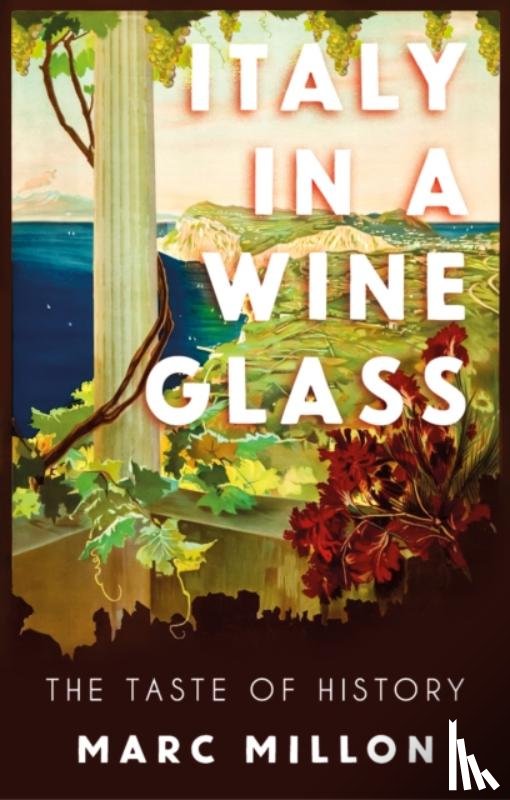 Millon, Marc - Italy in a Wineglass