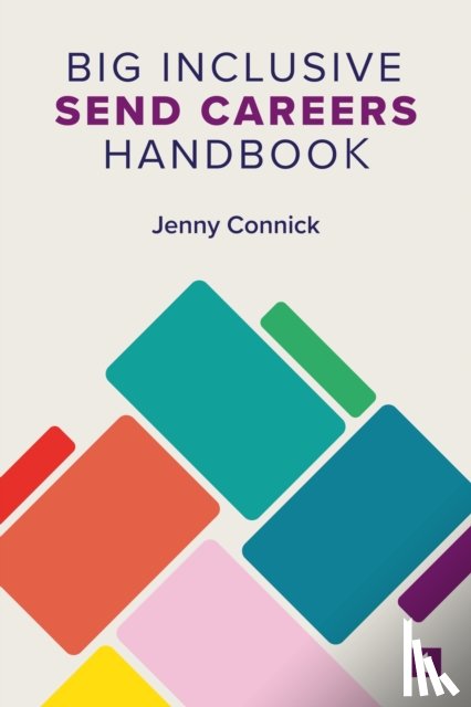 Connick, Jenny - Big Inclusive SEND Careers Handbook