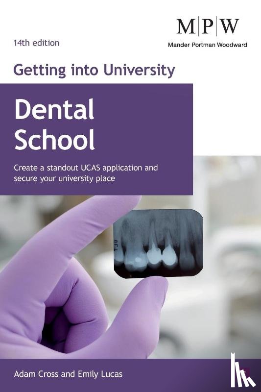 Cross, Adam, Lucas, Emily - Getting into University: Dental School