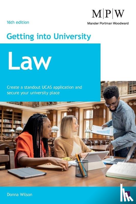 Wilson, Donna - Getting into University: Law