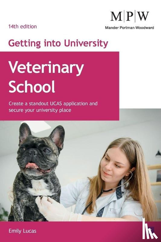 Lucas, Emily - Getting into University: Veterinary School