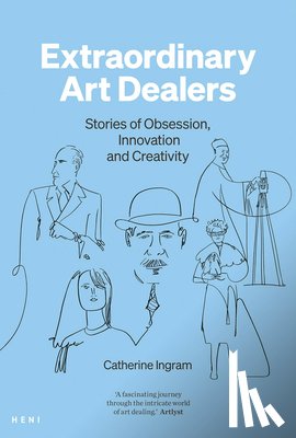 Ingram, Catherine - Extraordinary Art Dealers