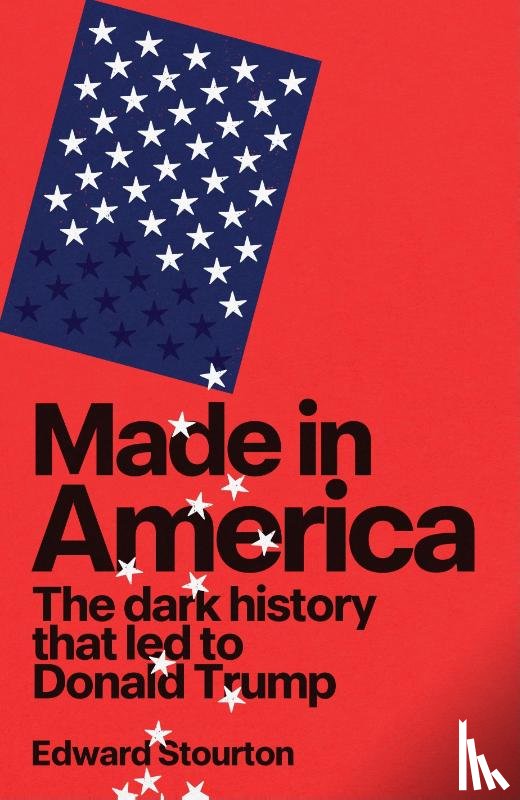 Stourton, Edward - Made in America